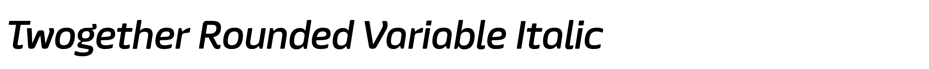 Twogether Rounded Variable Italic